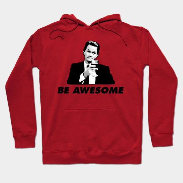 Barney Stinson Be Awesome How I Met Your Mother Hoodie by KrateMilk